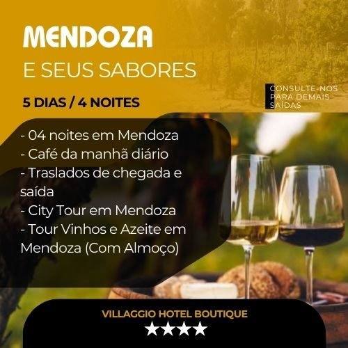 Mendoza e seus Sabores - Villaggio Hotel Boutique