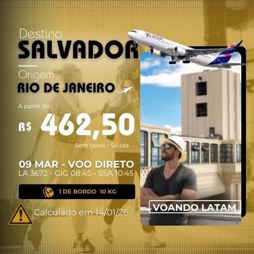 Promoção imperdível de passagem aérea no trecho Galeão a Salvador com a Latam.